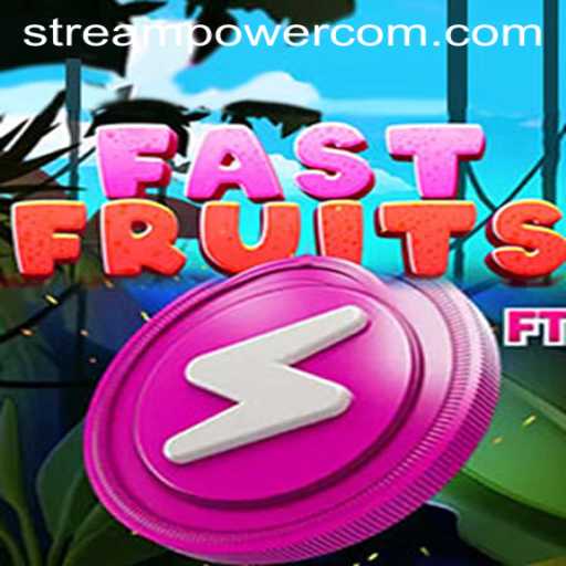 Discover the Thrilling World of FastFruits at Stream Power Casino