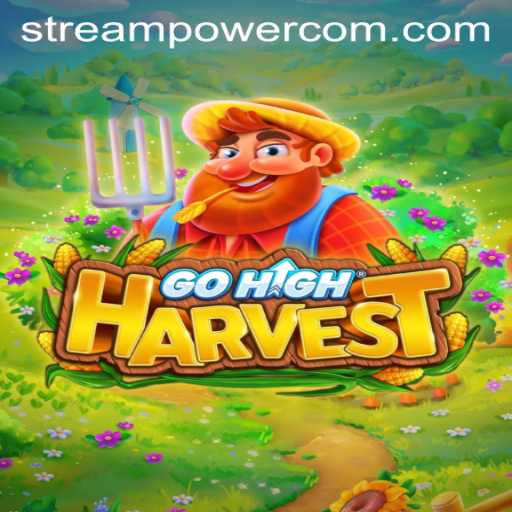 GoHighHarvest: A Thrilling Spin at Stream Power Casino