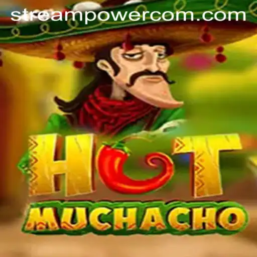 Explore the Exciting World of 'HotMuchacho' at Stream Power Casino