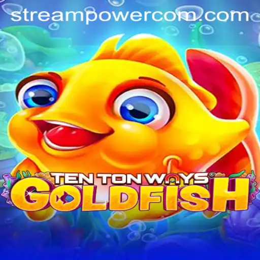 Discovering TenTonWaysGoldfish: A Dive into Stream Power Casino’s Latest Sensation